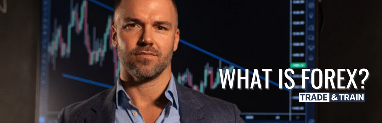WHAT IS FOREX?